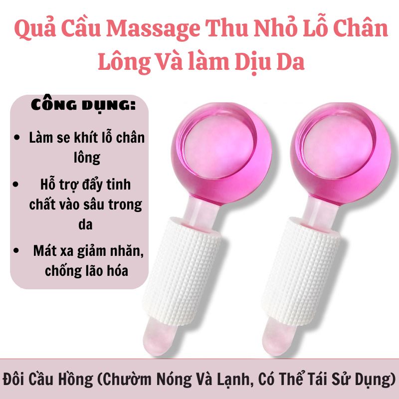 Cặp Cầu Lạnh Massage Mặt Se khít Lỗ Chân Lông Chống Lão Hóa